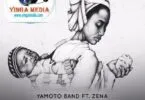 Yamoto Band Ft Zena - Mama | Download Mp3