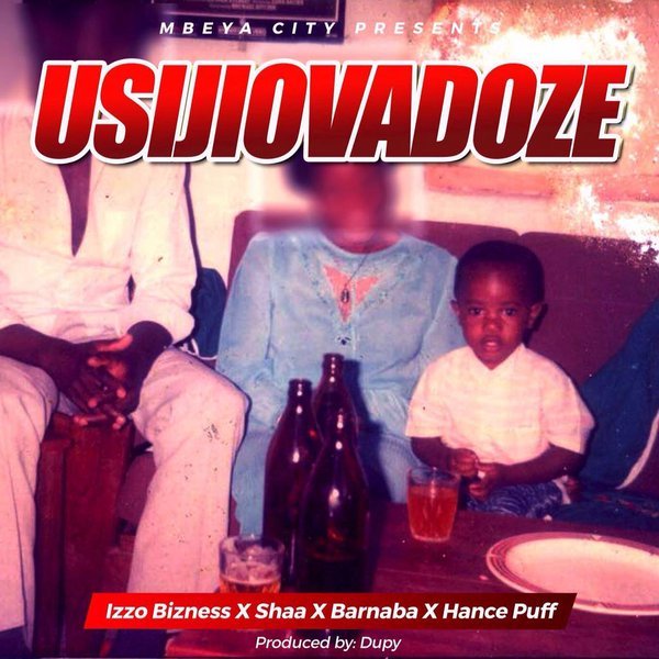 izzo bizness ft barnaba shaa