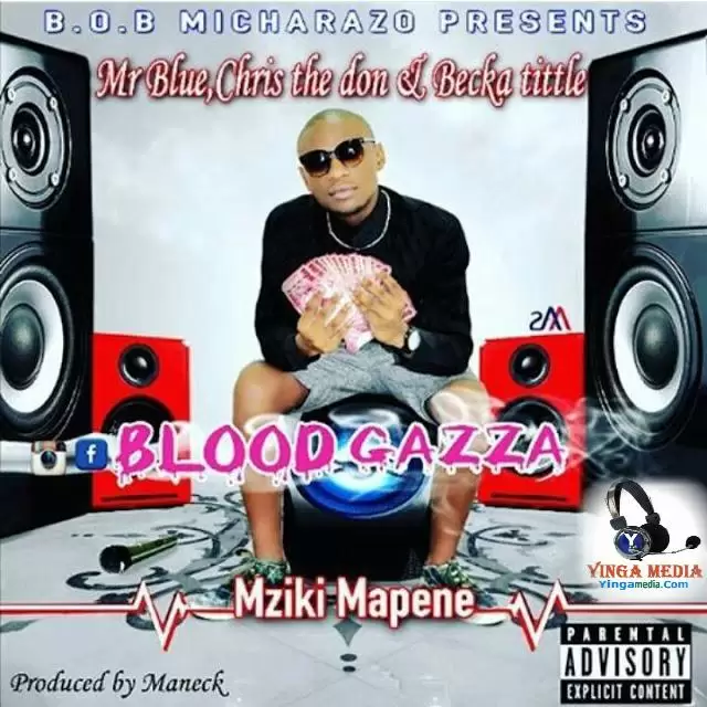 blood gaza mziki mapene