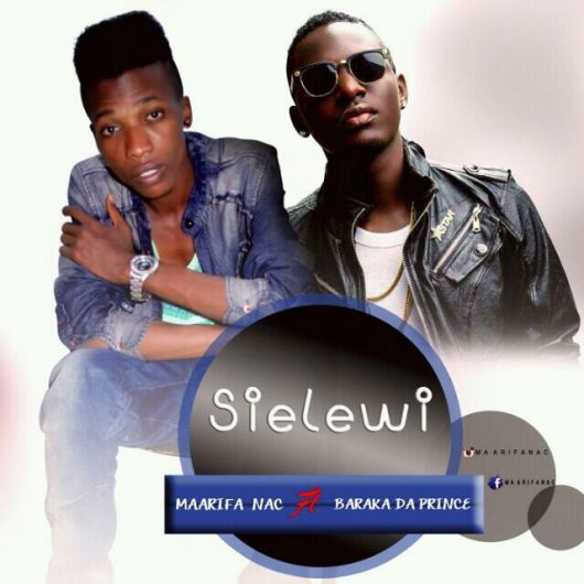 maarifa nac ft baraka da prince sielewi