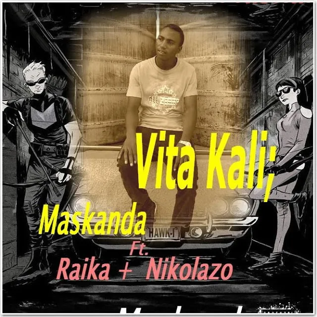 maskanda ft raika nikolazo vita kali