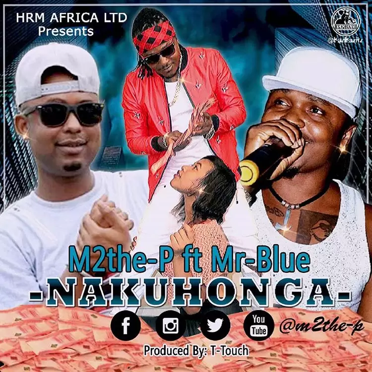 m2the p ft mr blue nakuhonga