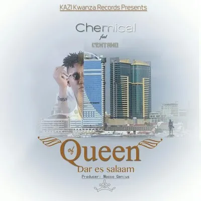 chemical ft centano queen of dar es salaam