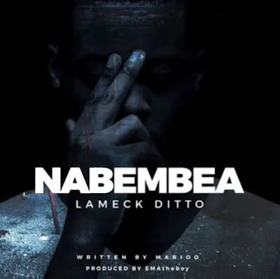 Lameck Ditto - Nabembea lameck ditto nabembea