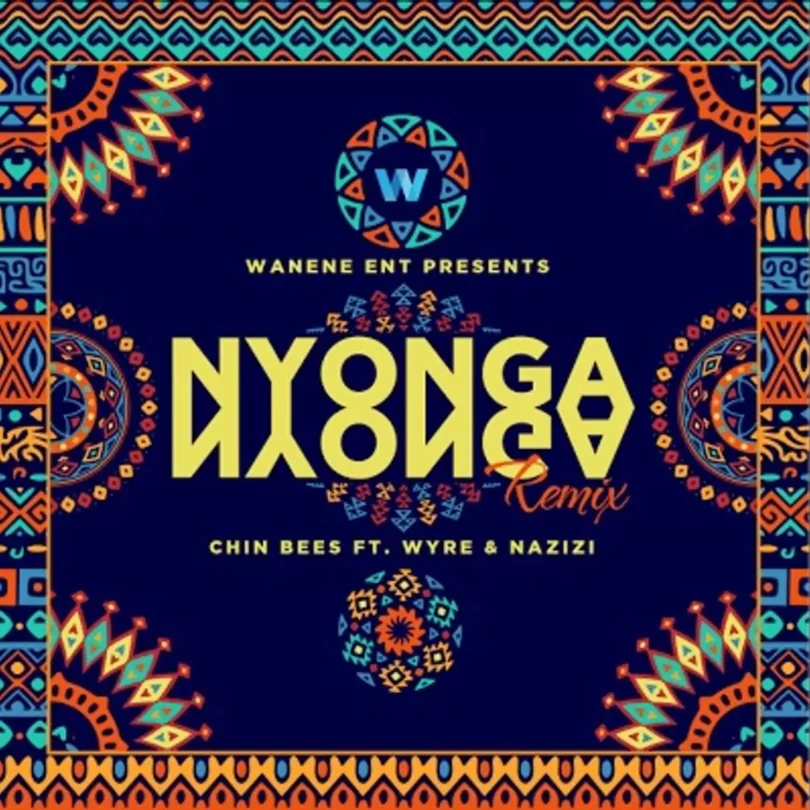 chin bees ft wyre nazizi nyonga nyonga remix