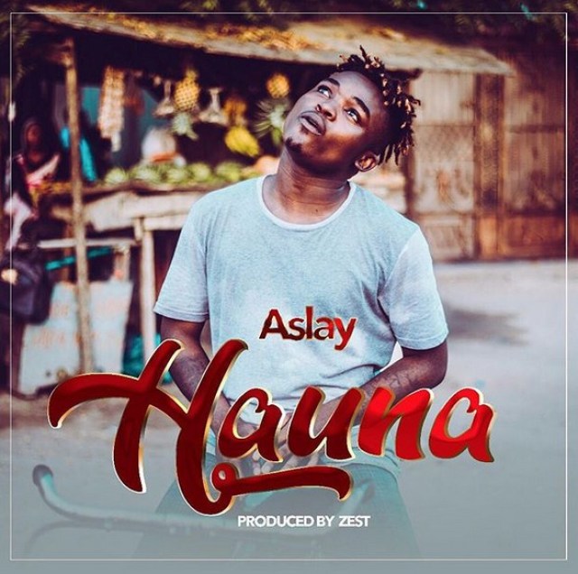Download Audio: Aslay - HAUNA