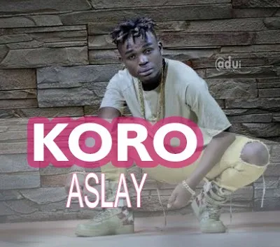 aslay koro