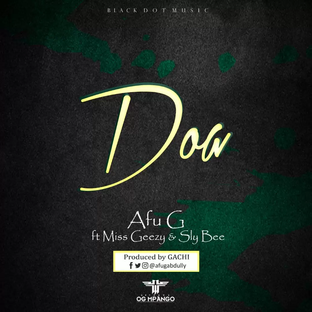 afu g ft miss geezy sly bee doa