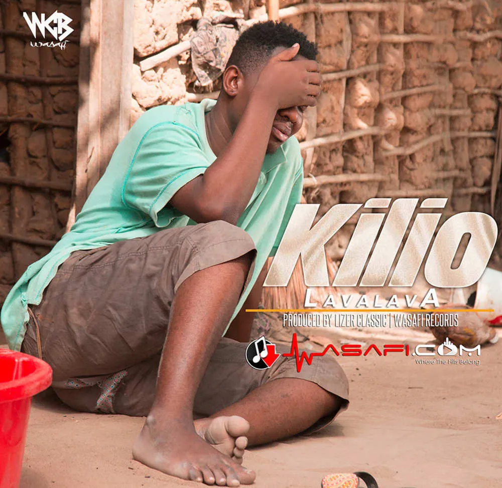 Lava Lava kilio Lava Lava - KILIO