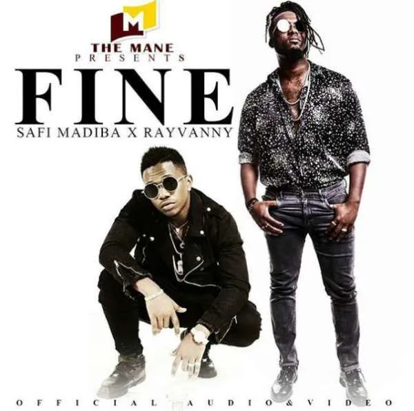 Safi Madiba ft Rayvanny Fine safi madiba ft rayvanny fine
