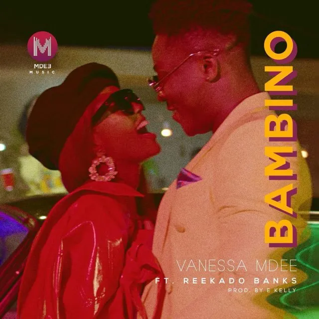 vanessa mdee ft reekado banks bambino