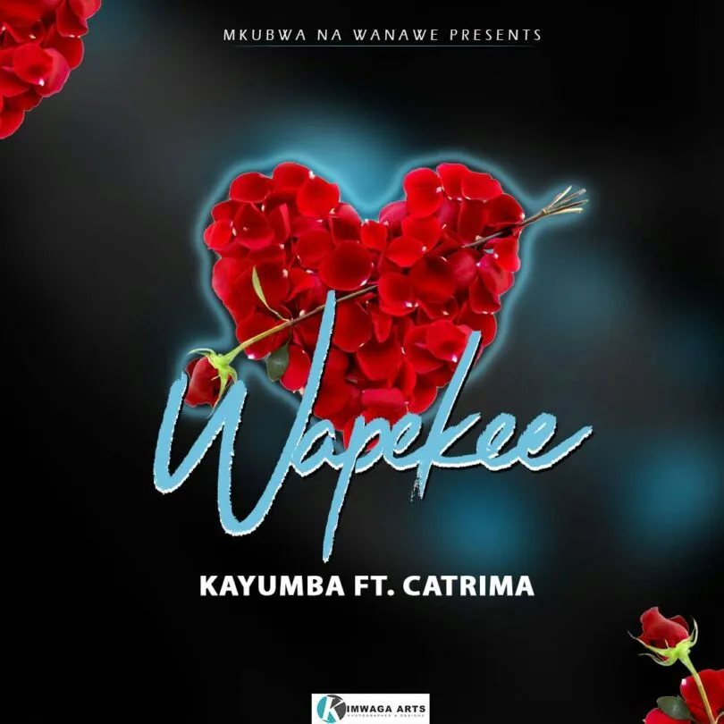 kayumba ft catrima wapekee