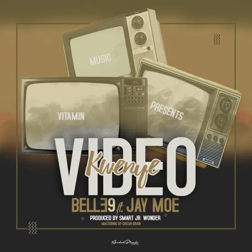 belle 9 ft jay moe kwenye video