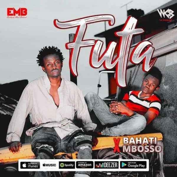 Bahati ft Mbosso Futa Bahati x Mbosso Futa