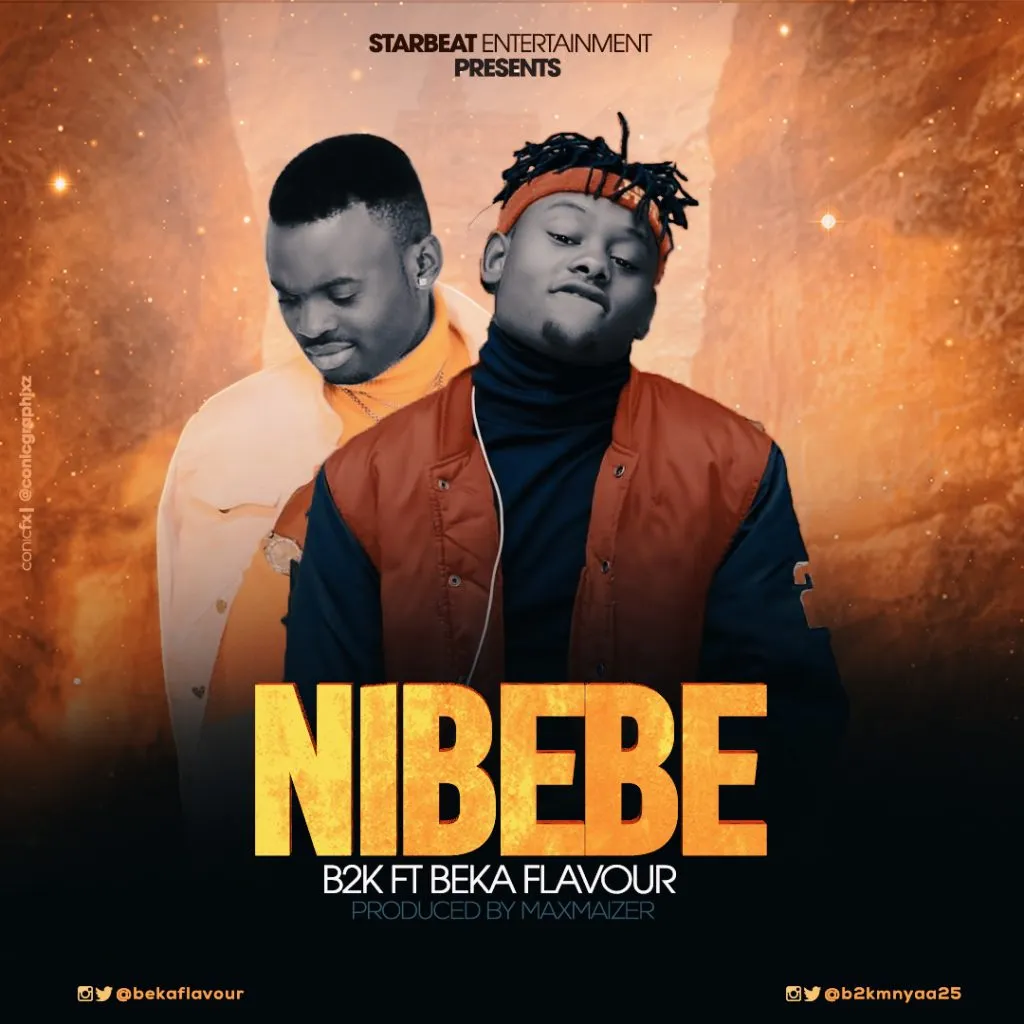 B2K Ft Beka Flavour NIBEBE b2k ft beka flavour nibebe