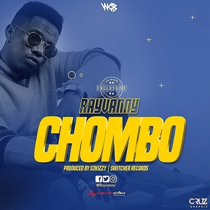 Rayvanny Chombo Rayvanny - Chombo