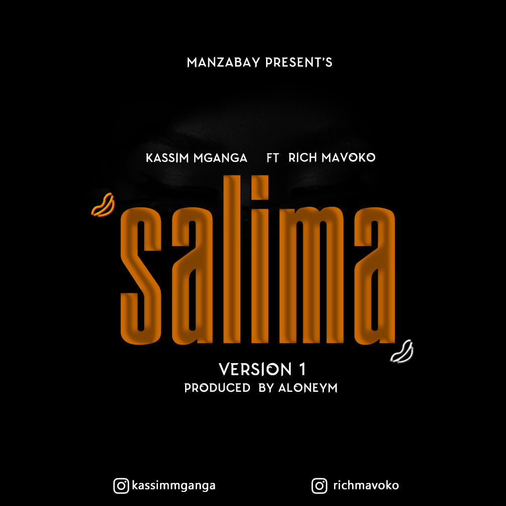 kassim mganga ft rich mavoko salima