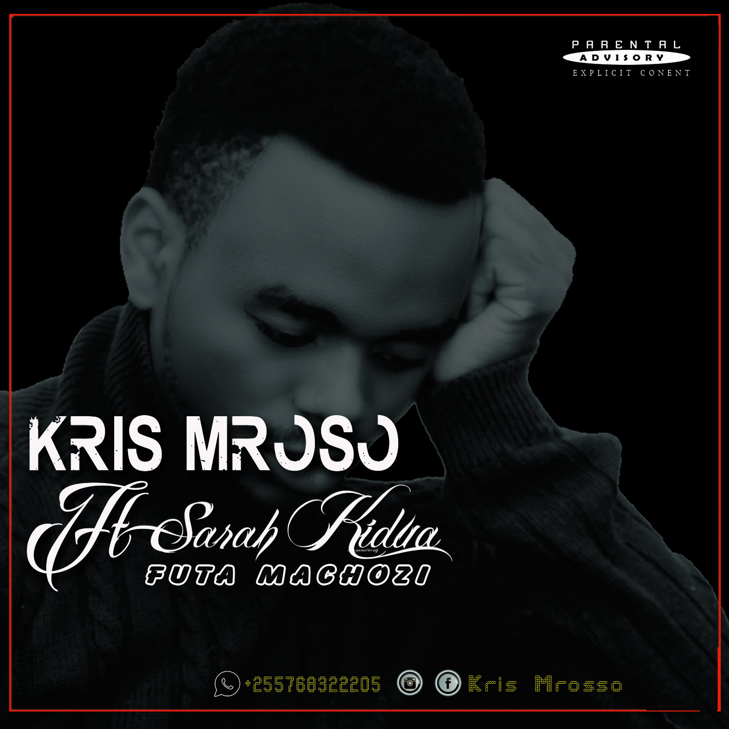 kris mrosso ft sarah kidua futa machozi