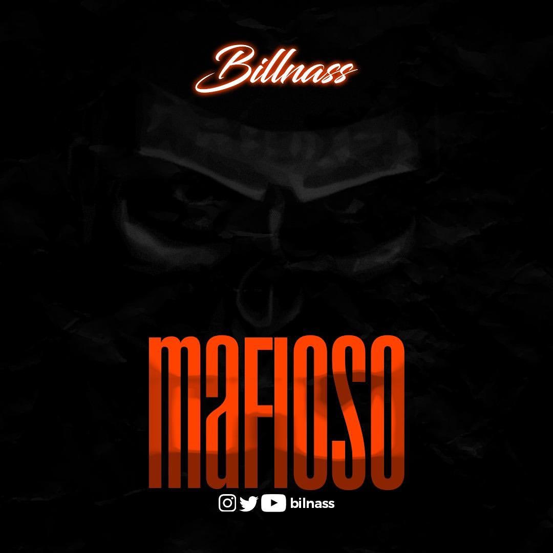 billnass mafioso 1