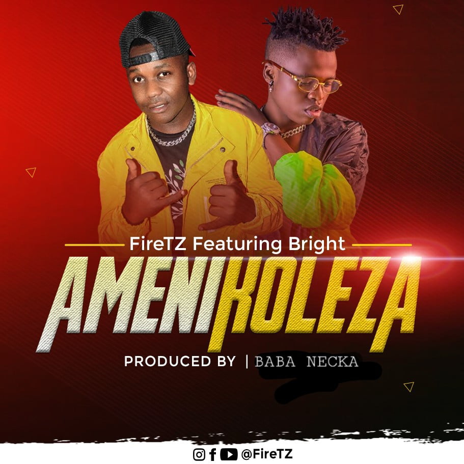 firetz ft bright amenikoleza