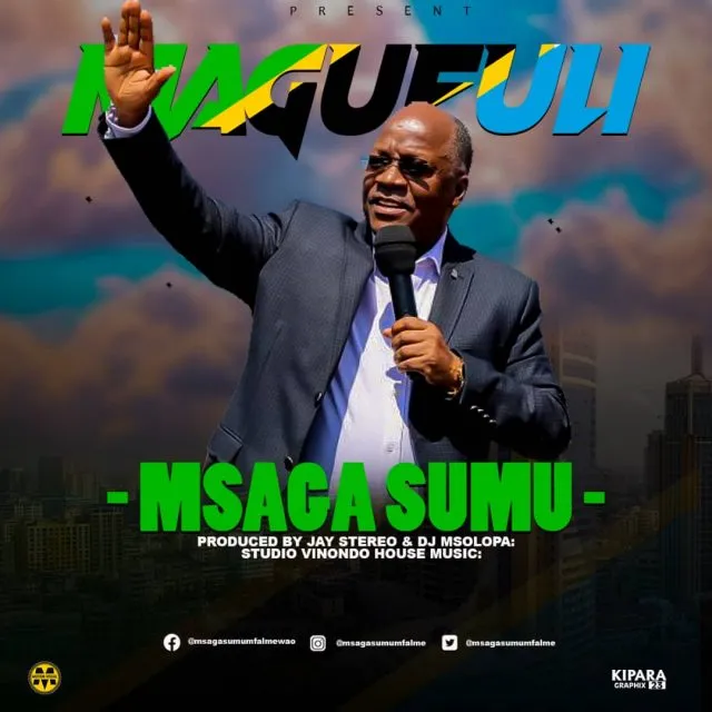 msaga sumu magufuli