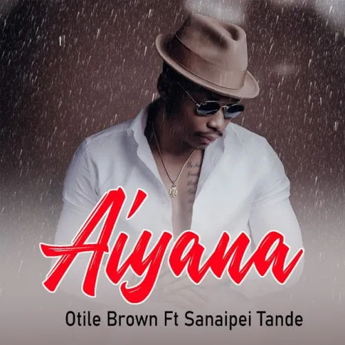 otile brown x sanaipei tande otile brown x sanaipei tande aiyana