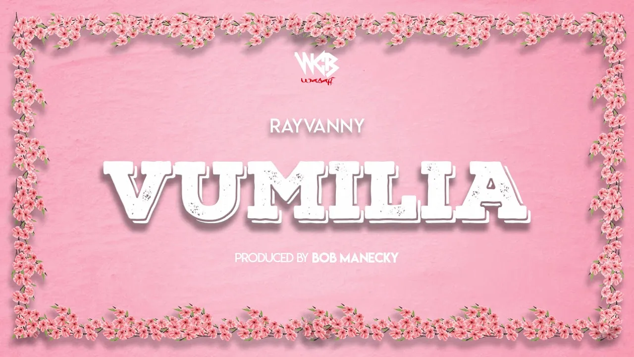 rayvanny vumilia