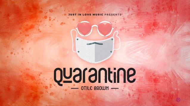 otile brown quarantine