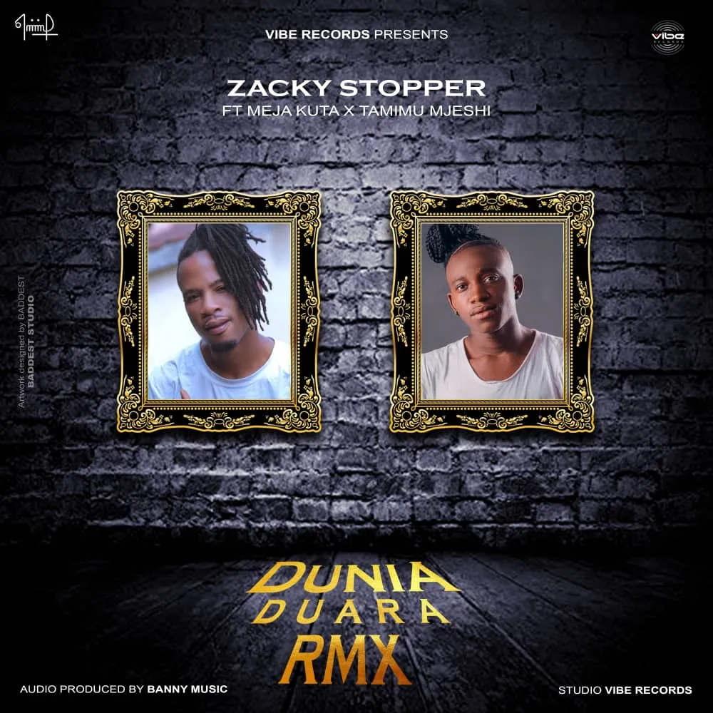 zacky stopper ft meja kunta tamimu dunia duara