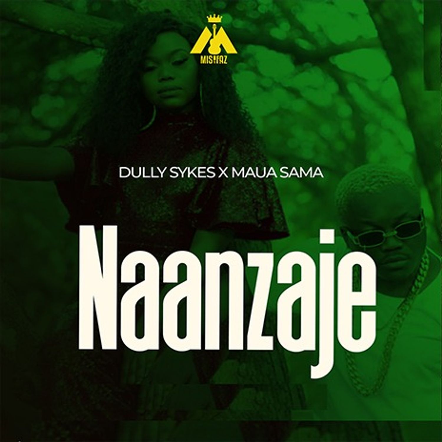 dully sykes ft maua sama naanzaje