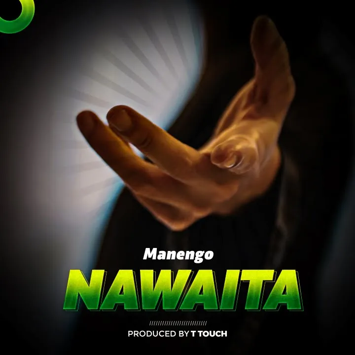 manengo nawaita