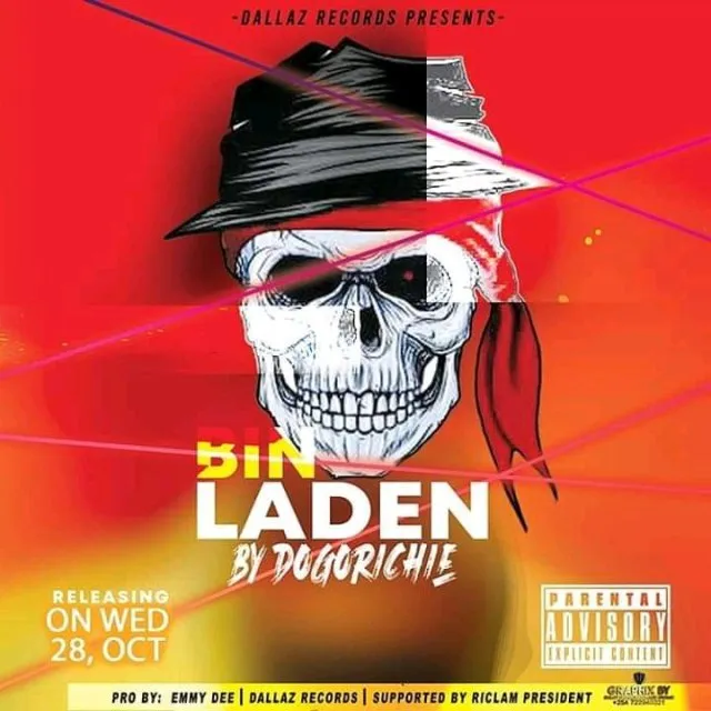 DOWNLOAD Dogo Richie – BINLADEN