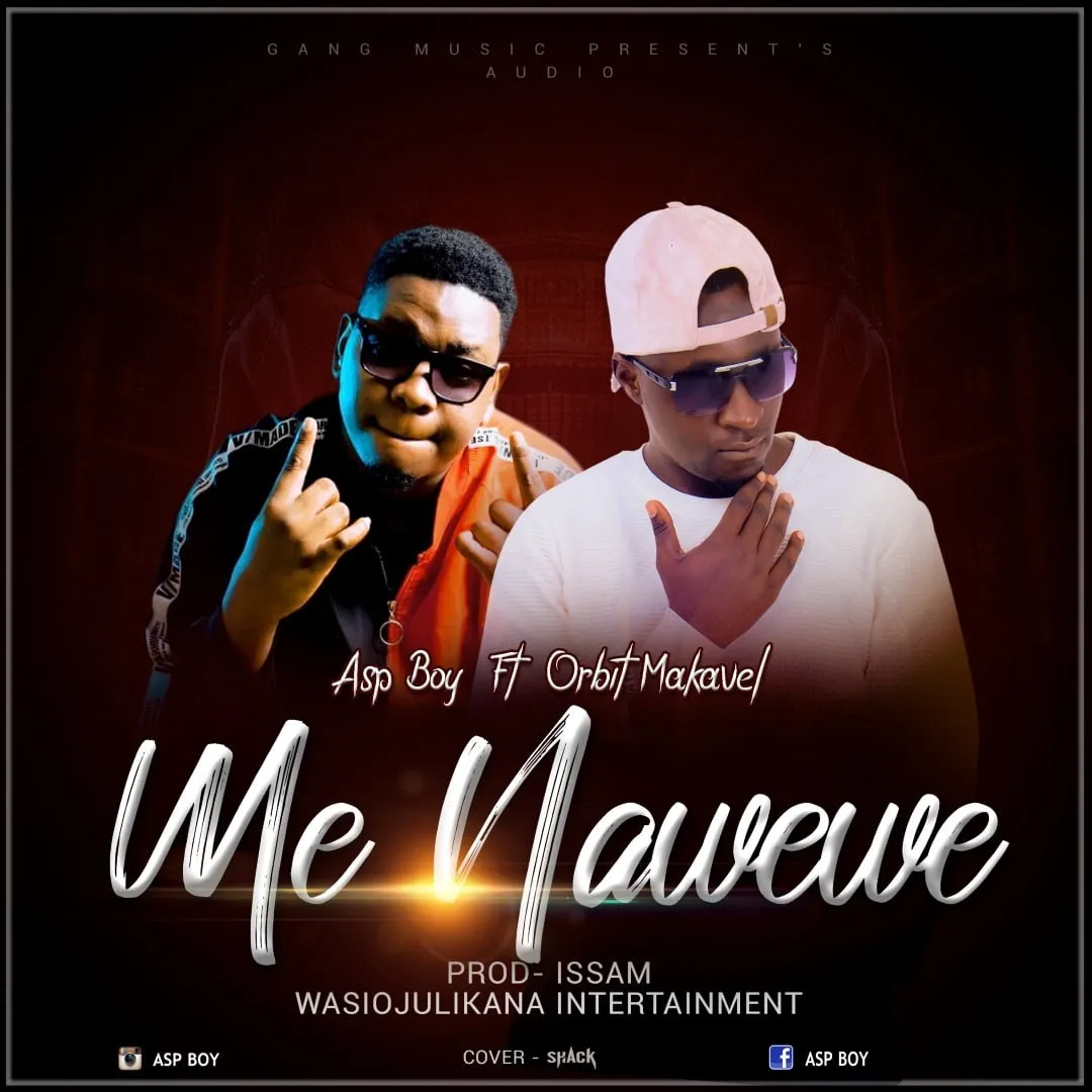 Download audio Asp Boy Ft Orbit Makavel - Me Na Wewe