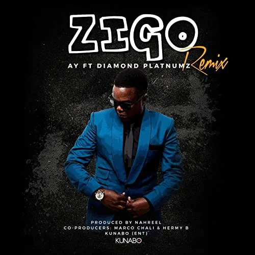 AY ft. Diamond Platnumz - Zigo Remix Download Mp3 Audio