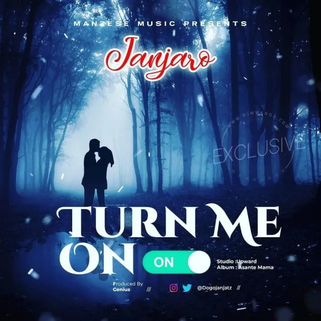 dogo janja turn me on