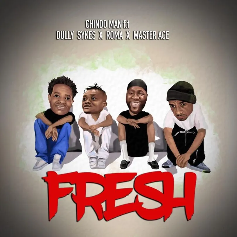 chindo man ft masta ace roma dully sykes fresh