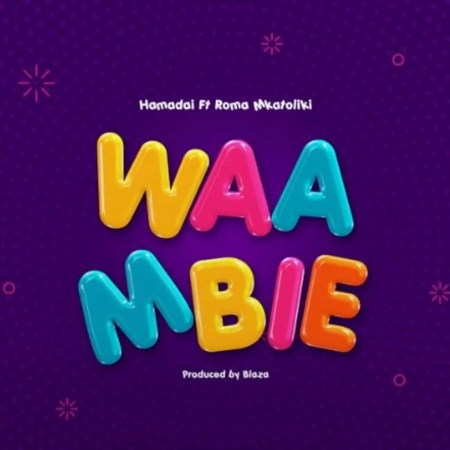 hamadai ft roma mkatoliki hamadai ft roma mkatoliki waambie
