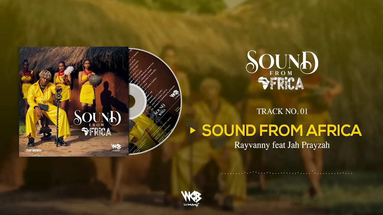 Rayvanny Ft Jah Prayzah – Sound From Africa | Download mp3 Audio