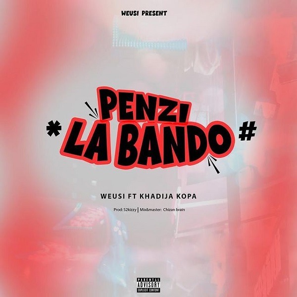 Download | Weusi Ft. Khadija Kopa – Penzi La Bando | Mp3 Audio