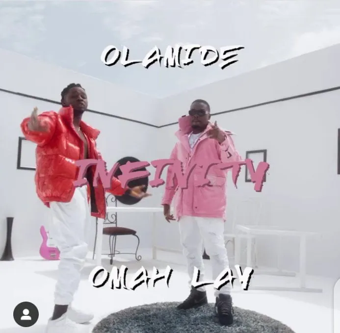 olamide ft omah lay infinity