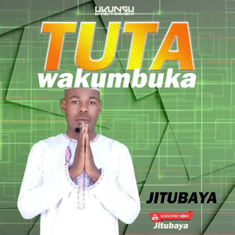 jitu baya tutawakumbuka