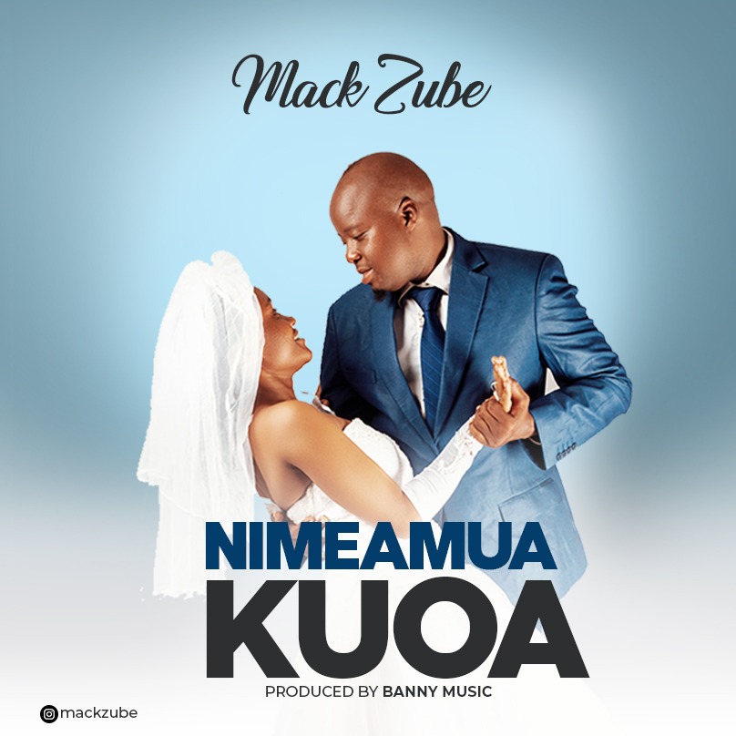 mack zube nimeamua kuoa