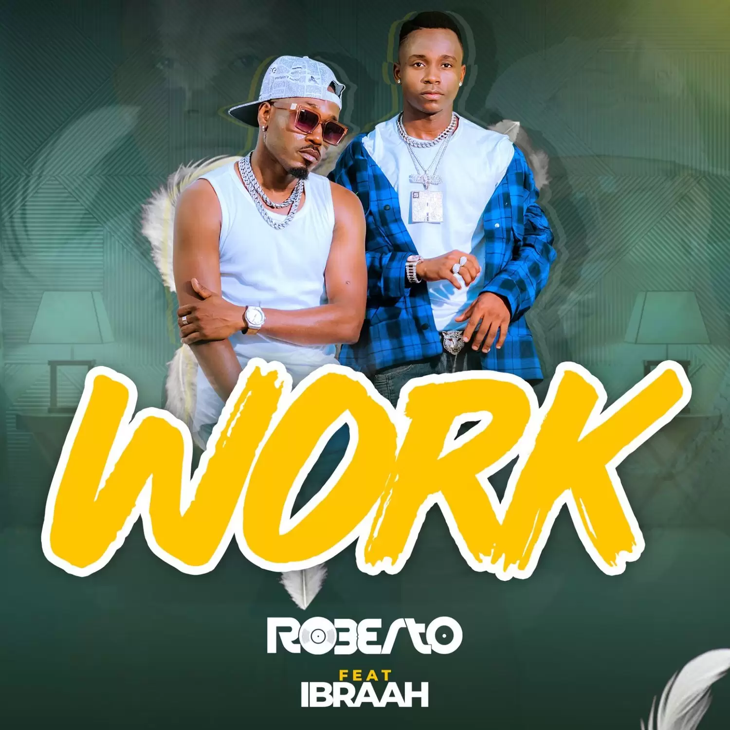 Roberto Ft Ibraah roberto ft ibraah work