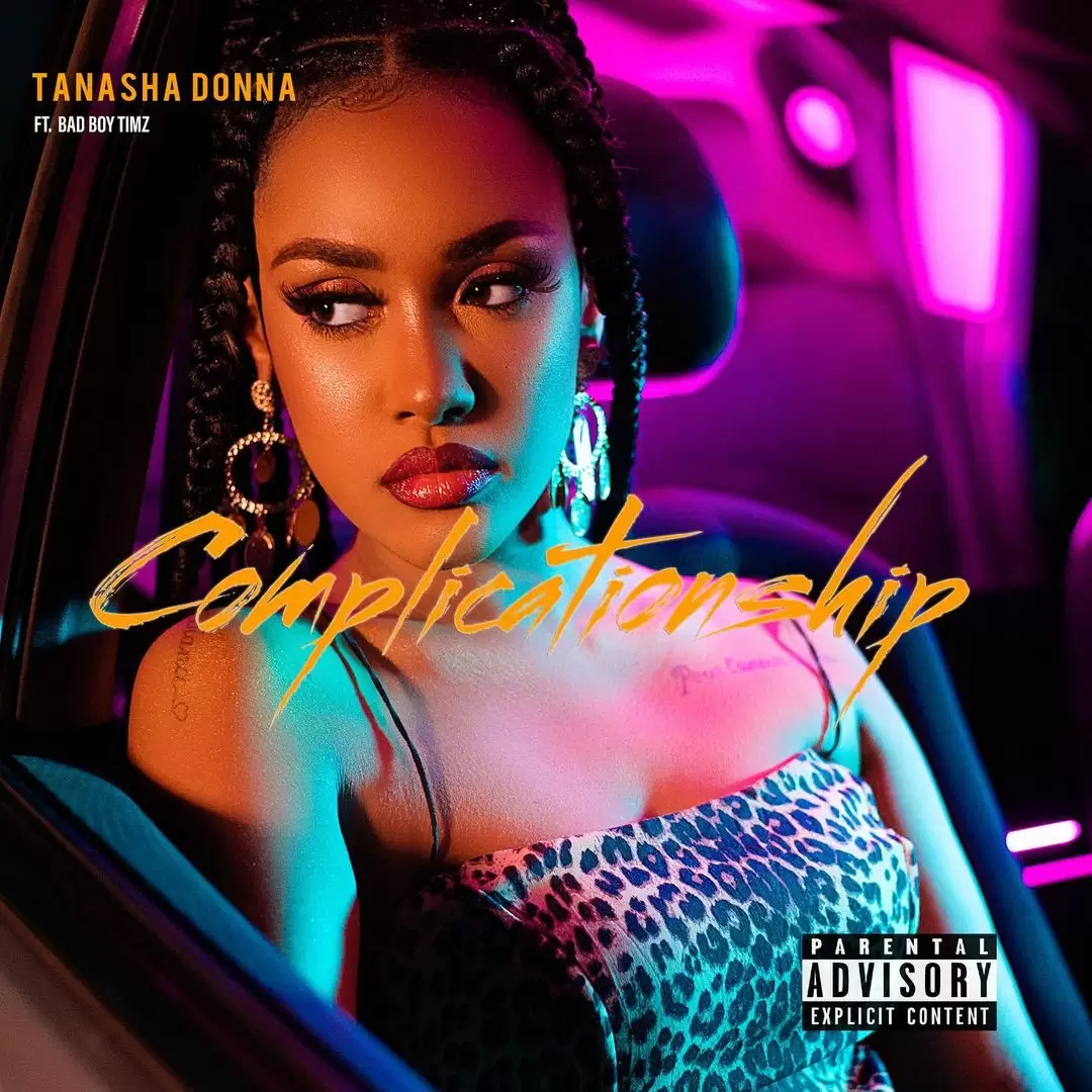 tanasha donna ft badboy timz complicationship