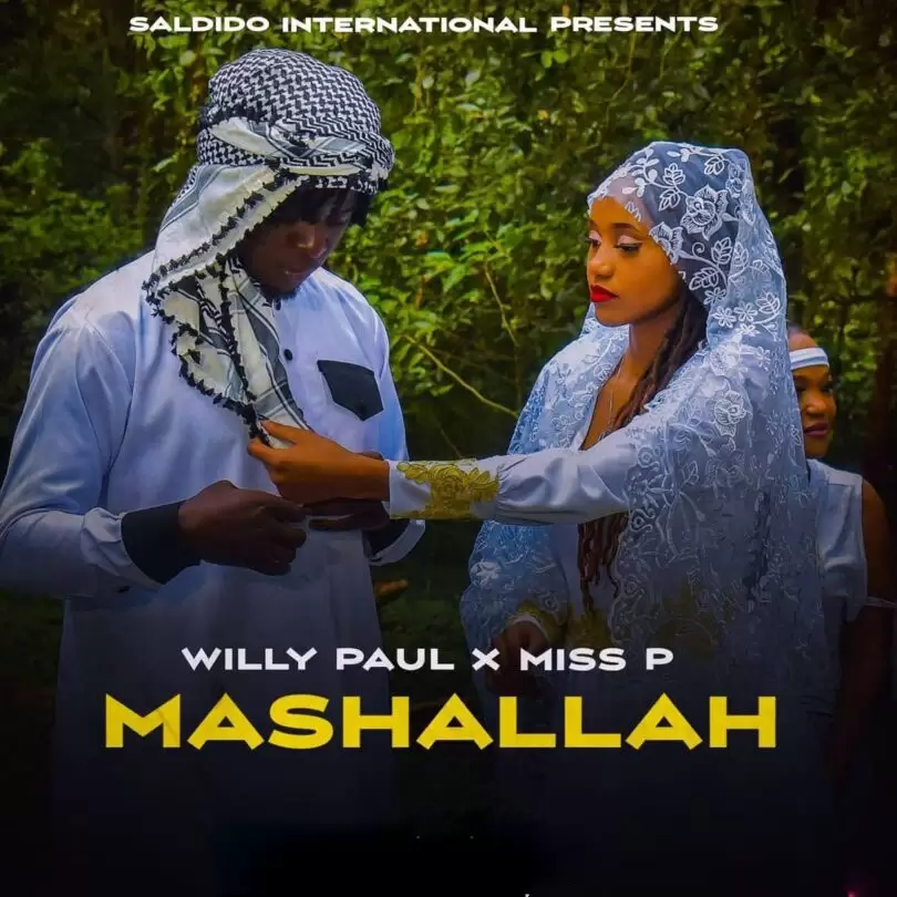 willy paul x miss p mashallah