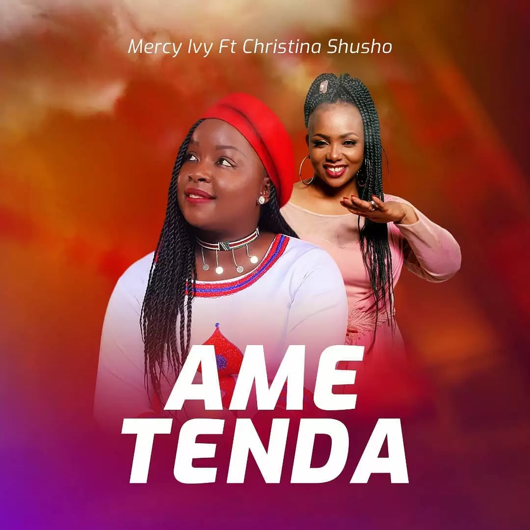 mercy ivy ft christina shusho ametenda