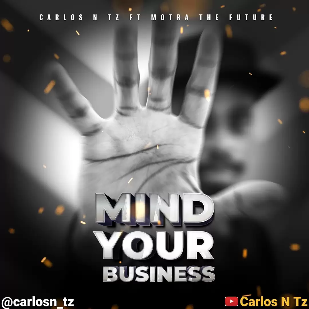 carlos n tz ft motra the future mind your buziness