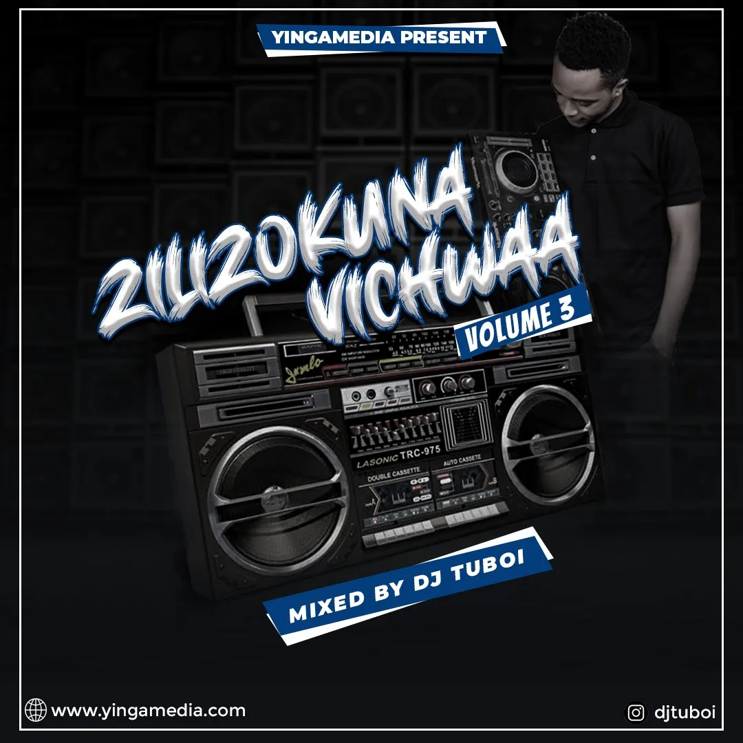 dj mix zilikuna vichwa vol 3 yinga media dj tuboi