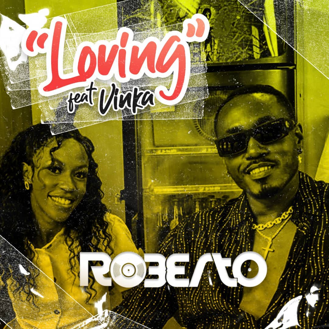 roberto ft vinka loving