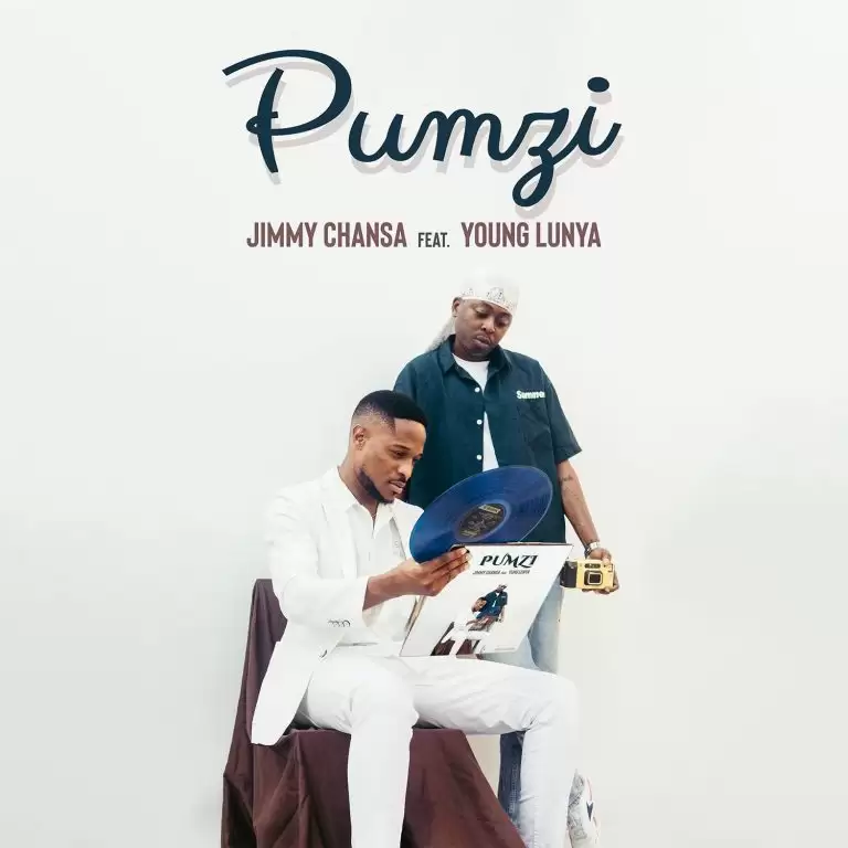 jimmy chansa ft young lunya pumzi